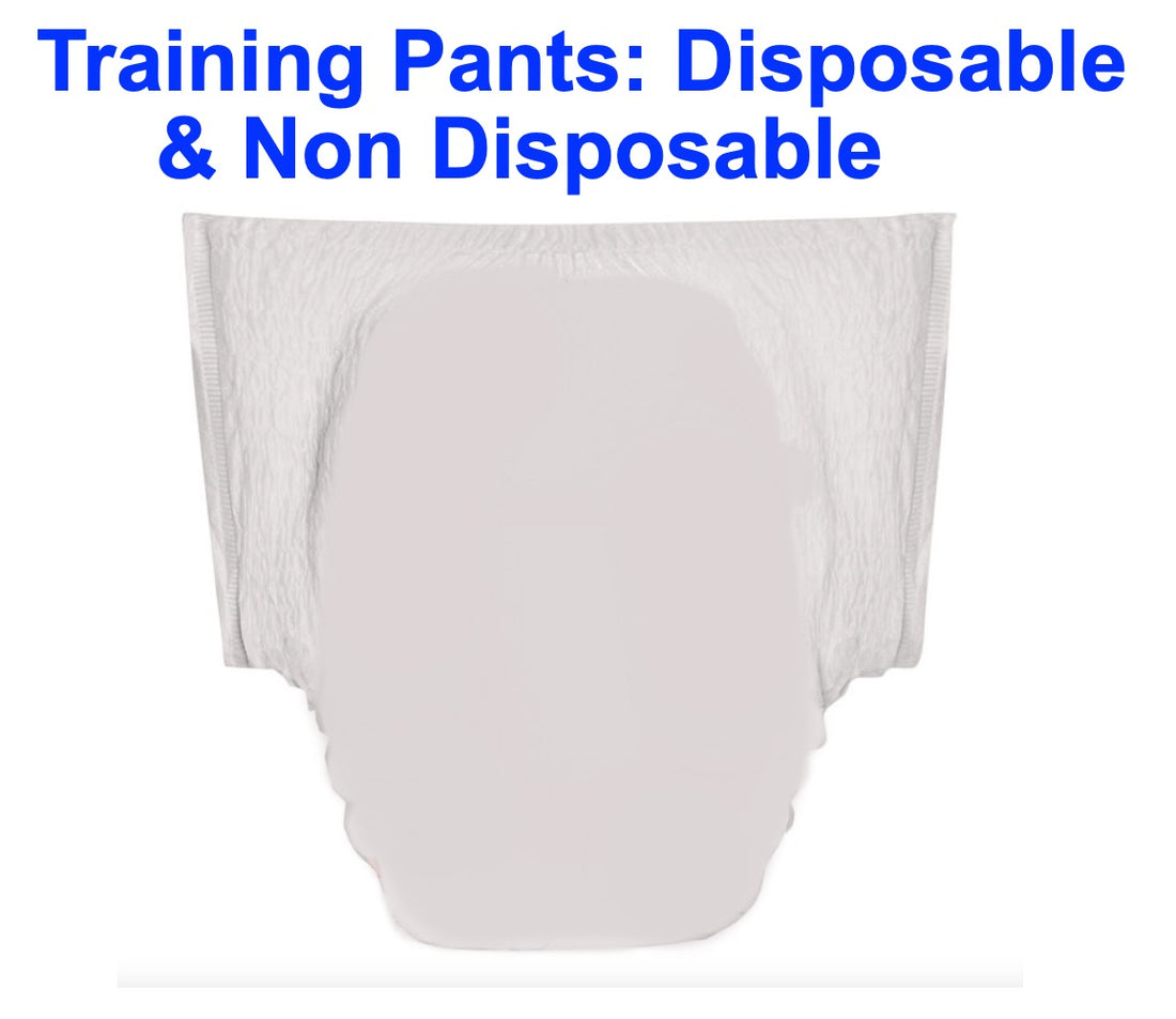 Training Pants Disposable and Non Disposable
